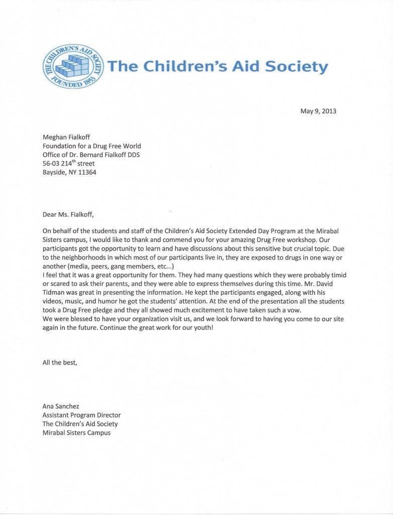 The Children's Aid Society thanks the Foundation for a Drug Free World and Dr. Bernard Fialkoff DDS